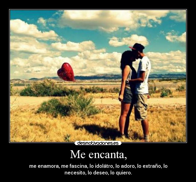 Me encanta, - 
