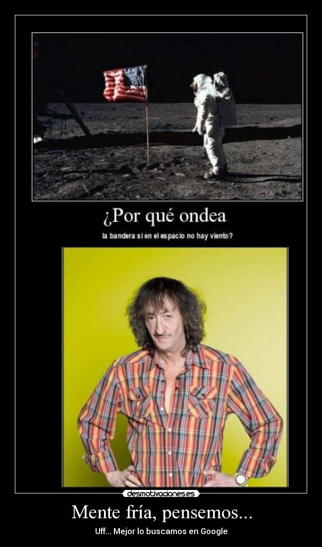 Mente fría, pensemos... -