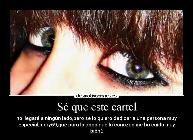 Sé que este cartel -
