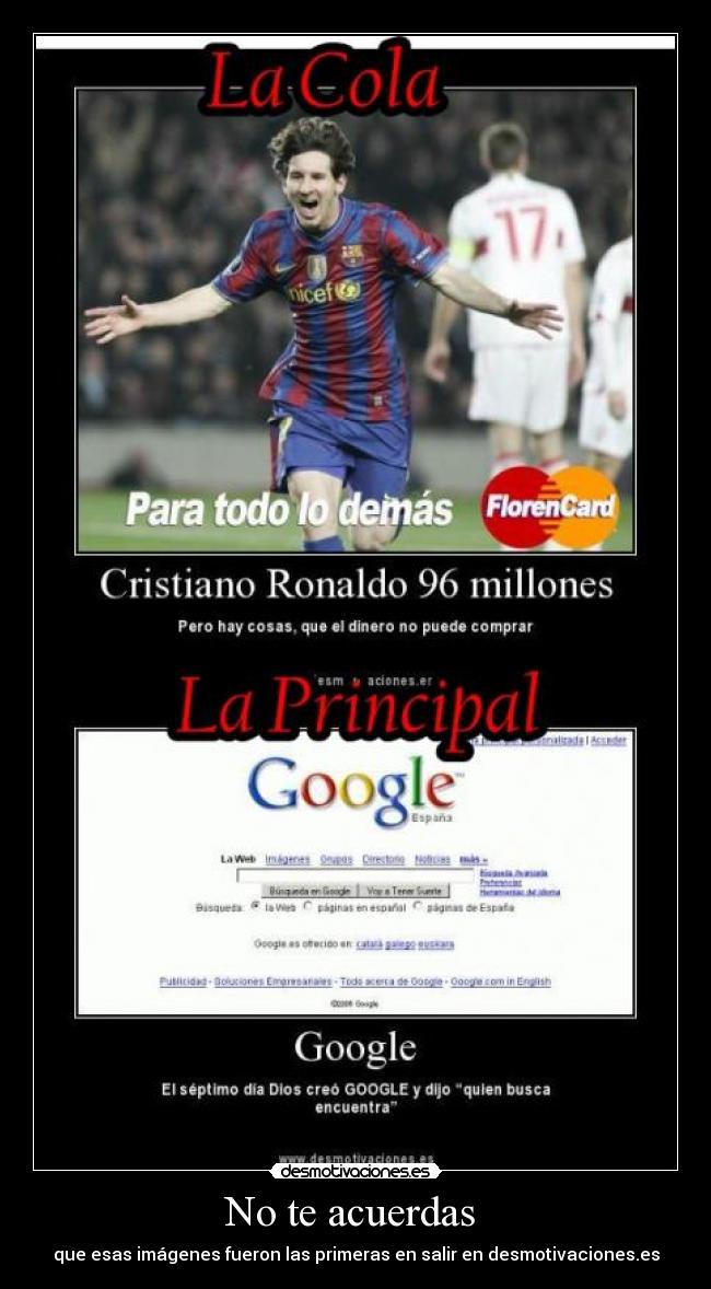 No te acuerdas - que esas imágenes fueron las primeras en salir en desmotivaciones.es