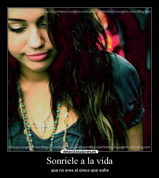 Sonriele a la vida -