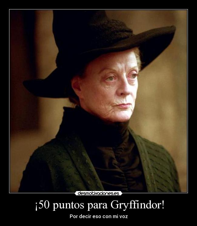¡50 puntos para Gryffindor! -