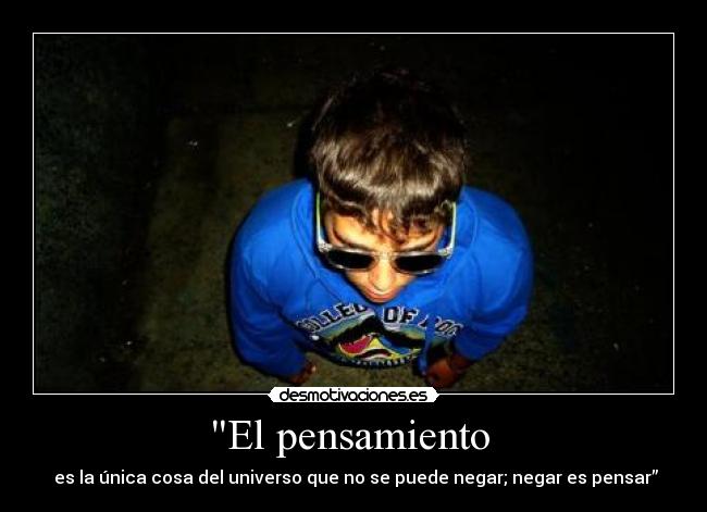 El pensamiento  - 