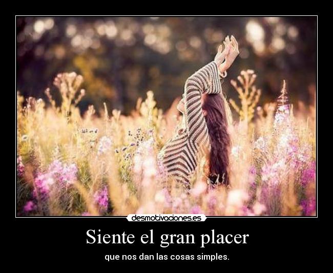 Siente el gran placer - 