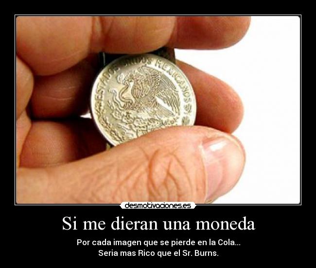 Si me dieran una moneda - 