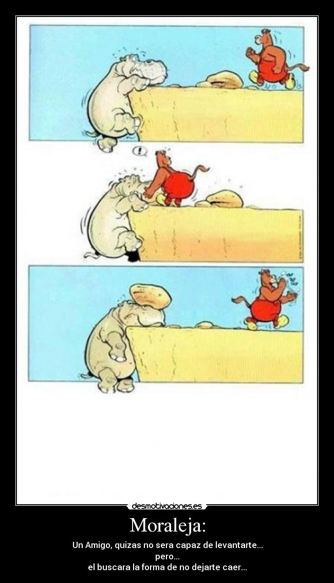 Moraleja: - 