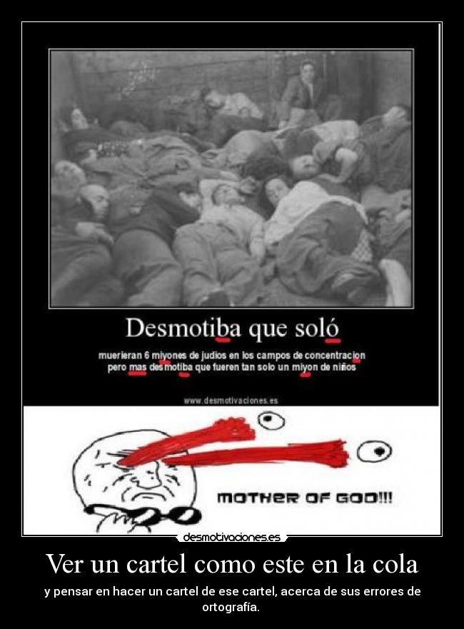carteles cartel cola mother god ortografia desmotivaciones