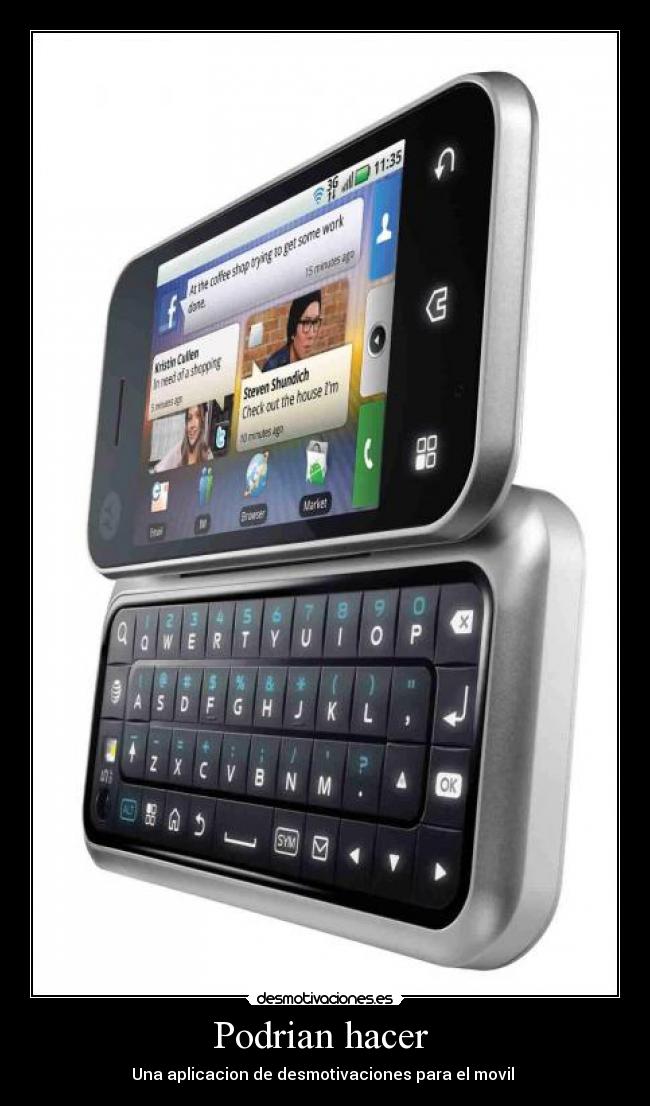 Podrian hacer  - Una aplicacion de desmotivaciones para el movil 