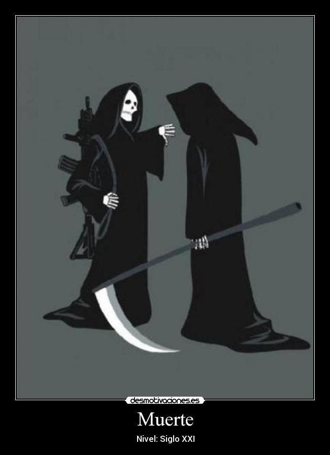 Muerte - Nivel: Siglo XXI