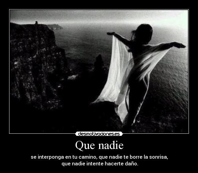 Que nadie -
