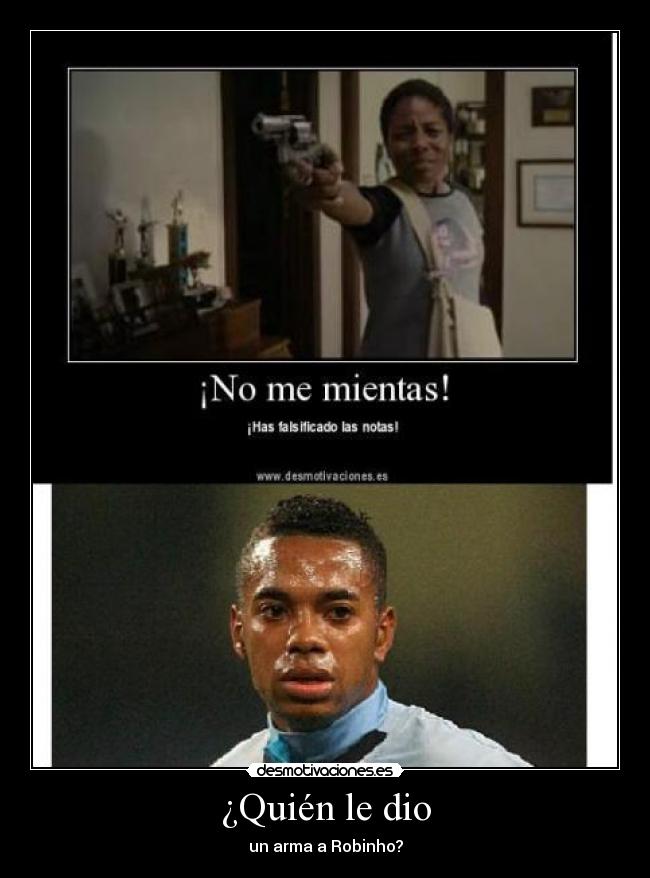 carteles robinho desmotivaciones