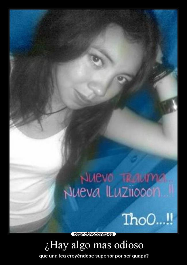 carteles hay algo mas odioso desmotivaciones