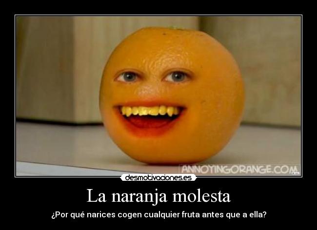 carteles naranja molesta desmotivaciones