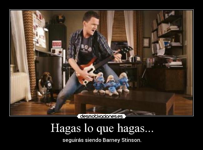 Hagas lo que hagas... -