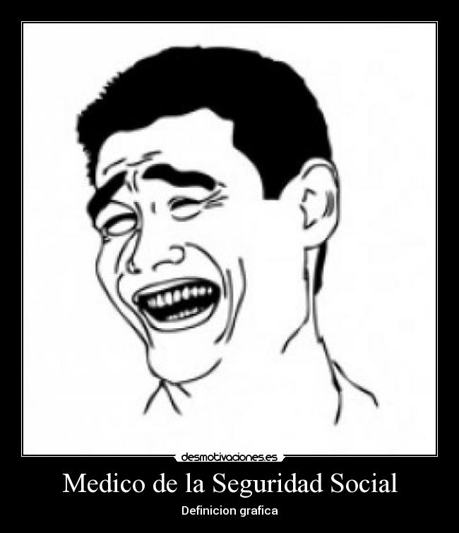 Medico de la Seguridad Social - Definicion grafica