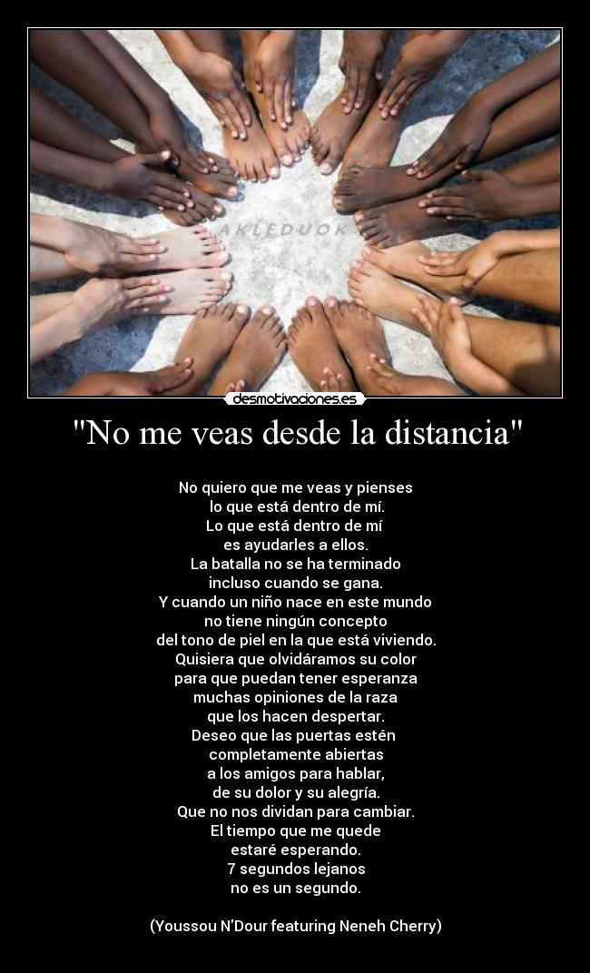 No me veas desde la distancia -