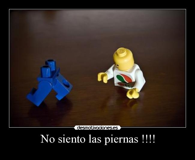 No siento las piernas !!!! -