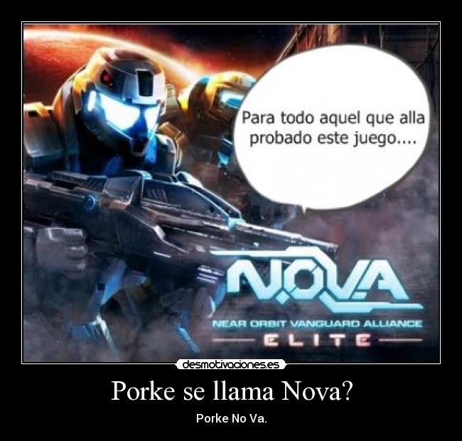 Porke se llama Nova? -
