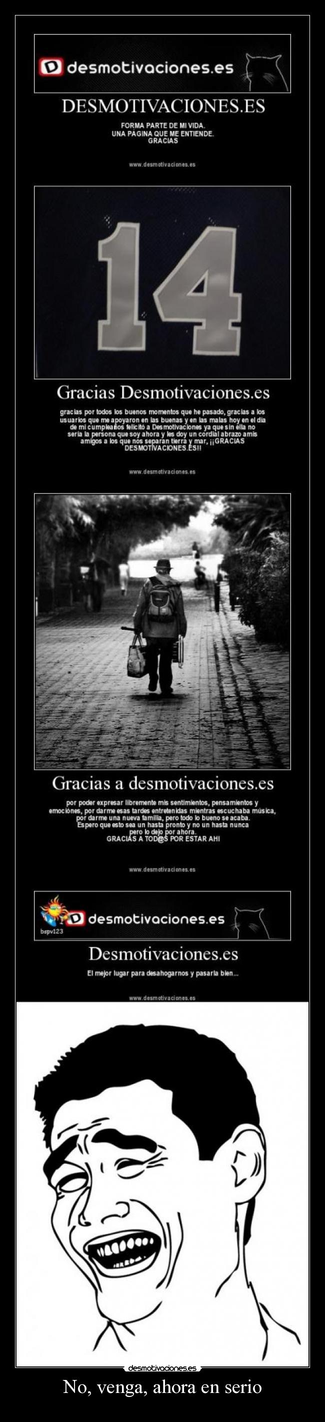 No, venga, ahora en serio -