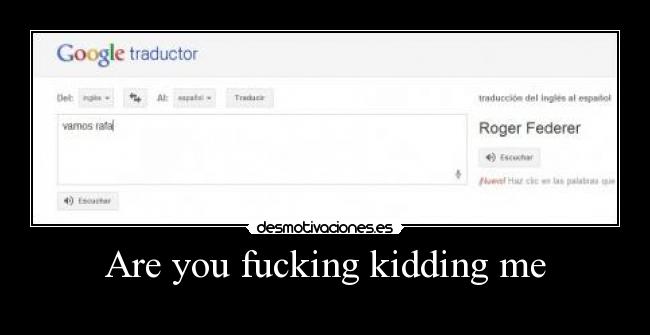 Are you fucking kidding me - 