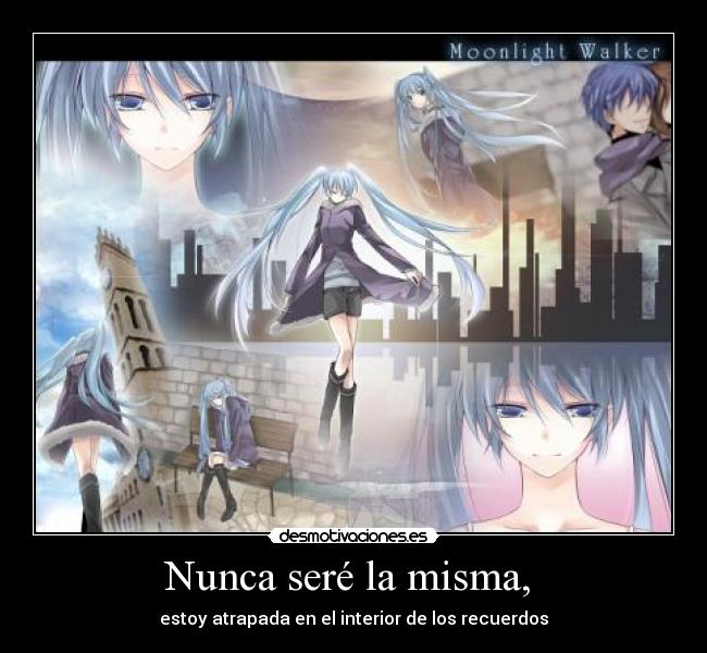 Nunca seré la misma,  - 