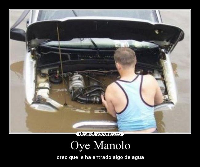 Oye Manolo - 