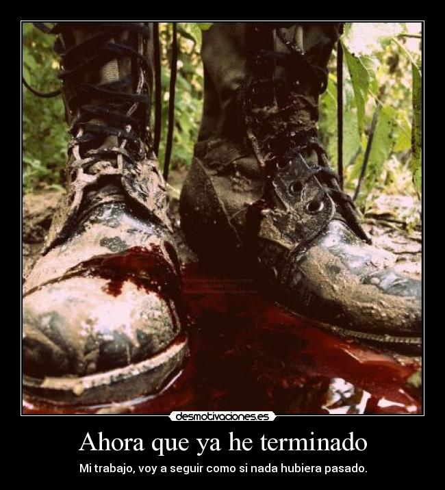 carteles ahora que terminado trabajo sangre desmotivaciones