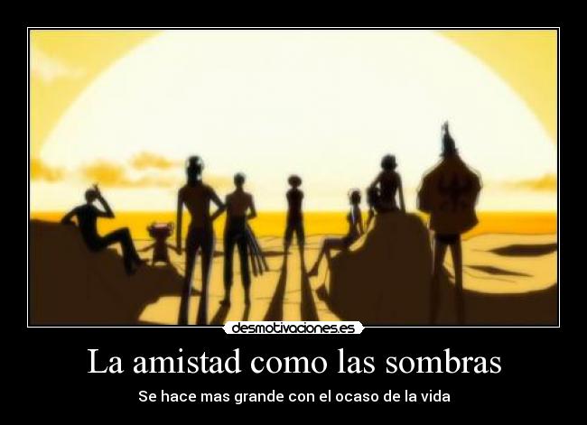 carteles amistad mugiwara desmotivaciones