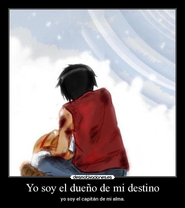 carteles destino dueno destino capitan alma one piece rga desmo desmotivaciones desmotivaciones