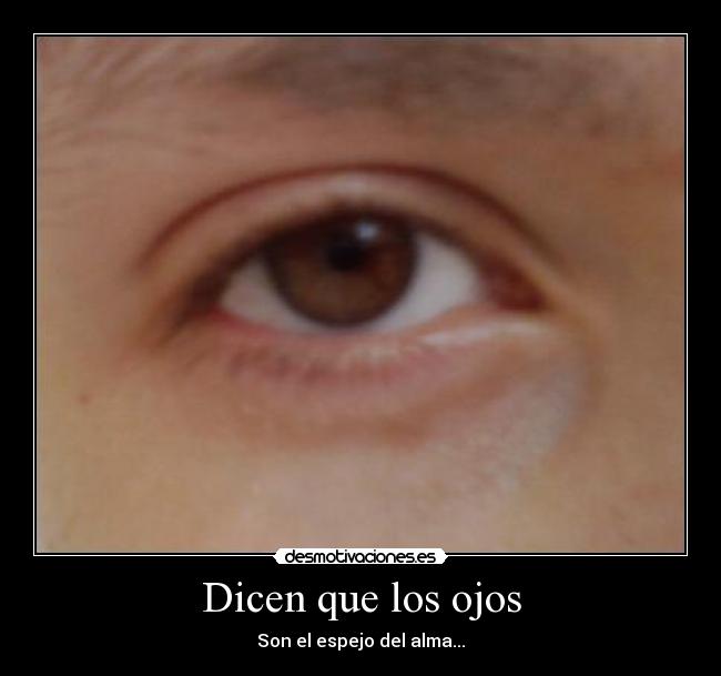 Dicen que los ojos - 