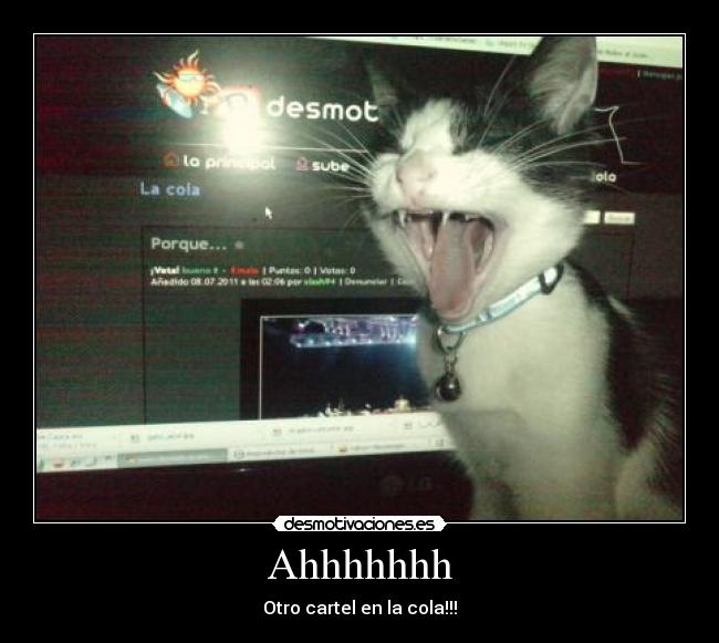 Ahhhhhhh - Otro cartel en la cola!!!