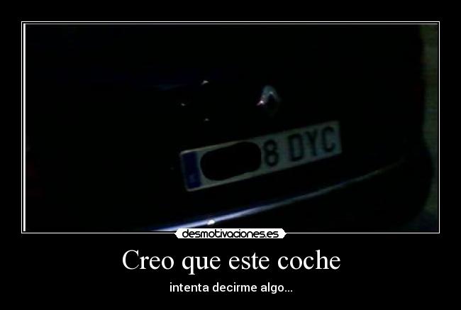 Creo que este coche -