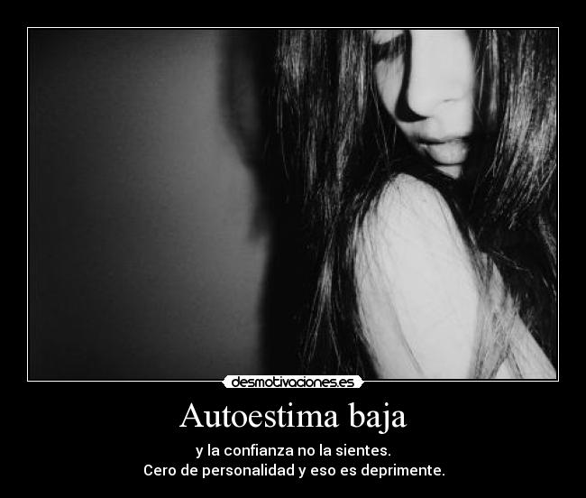 Autoestima baja -