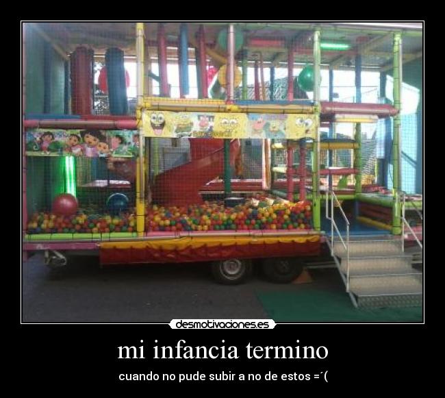 mi infancia termino - 