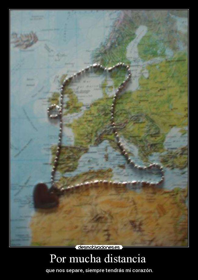 Por mucha distancia -