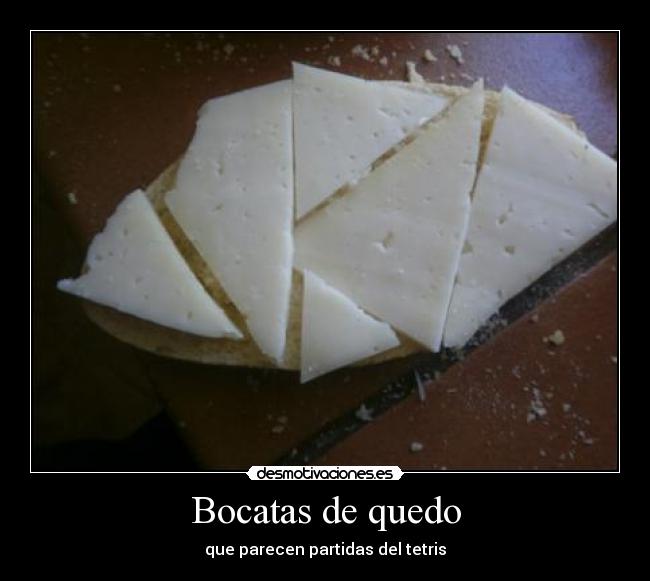 Bocatas de quedo - que parecen partidas del tetris