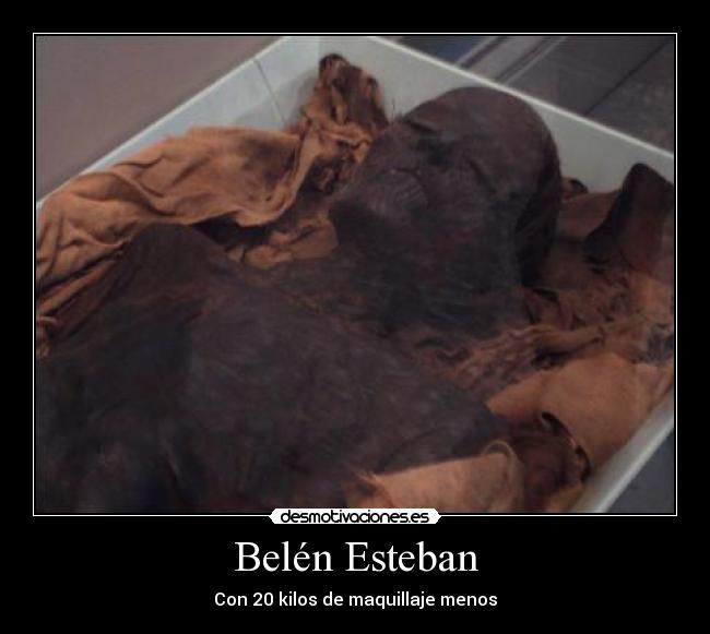 Belén Esteban - Con 20 kilos de maquillaje menos