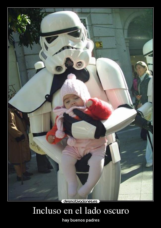 Incluso en el lado oscuro - hay buenos padres