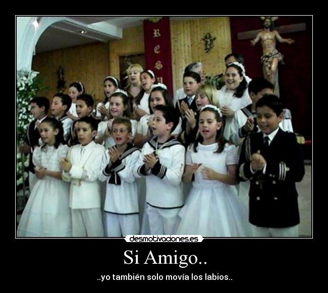 Si Amigo.. -