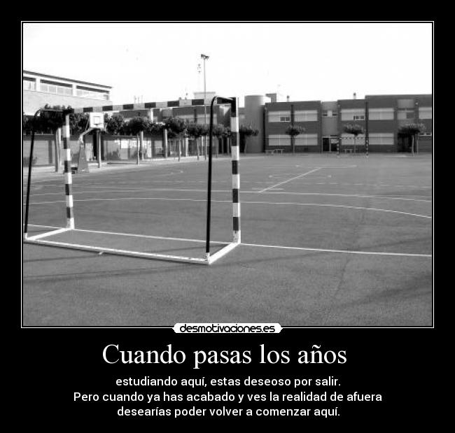 Cuando pasas los años  - 