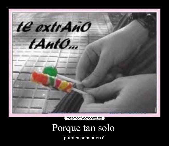 Porque tan solo  - 