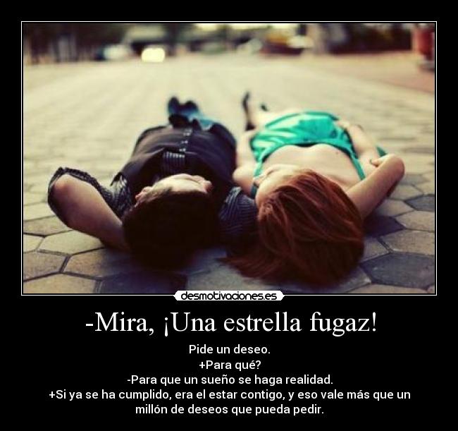 -Mira, ¡Una estrella fugaz! - 