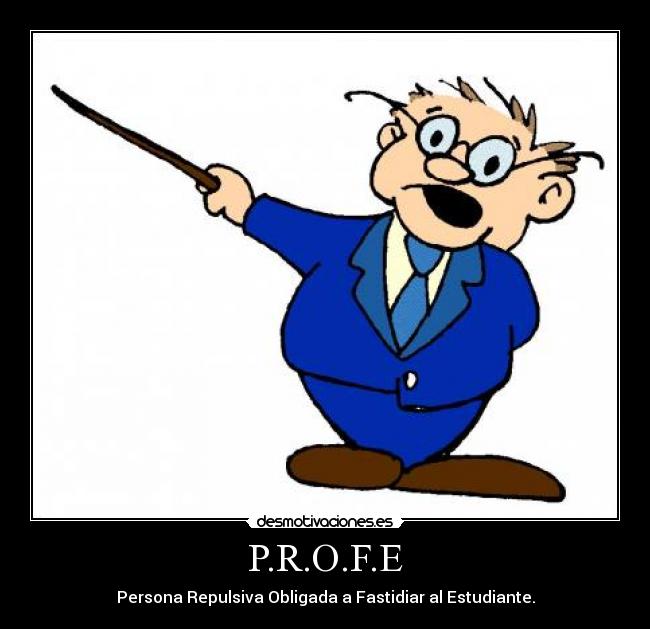 P.R.O.F.E -