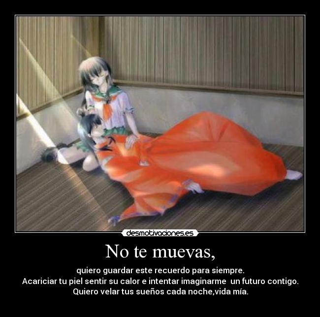 No te muevas, - 