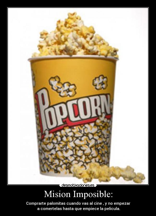 Mision Imposible: -