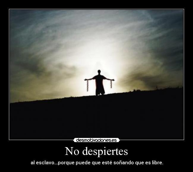 No despiertes -