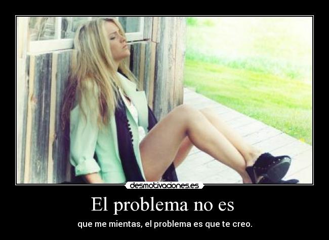 El problema no es -