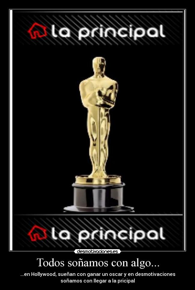 Todos soñamos con algo... - 