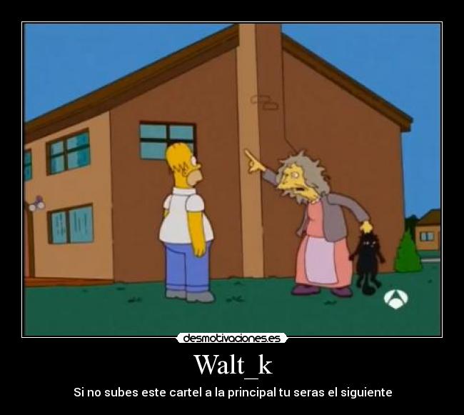 carteles walt_k desmotivaciones