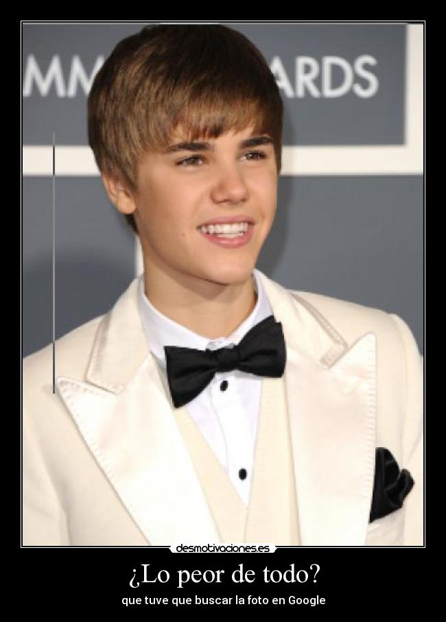 ¿Lo peor de todo? - que tuve que buscar la foto en Google